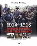 1914-1918 : Hommage aux poilus et à la France en guerre