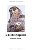 Le récit de Gilgamesh