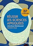Réussir les sciences appliquées - BP Coiffure