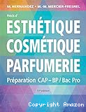Le nouveau précis d'esthétique cosmétique : Préparation aux examens d'état CAP / BP / BAC PRO