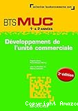 Développement de l'unité commerciale BTS MUC