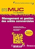 Management et gestion des unités commerciales BTS MUC 1re & 2e année