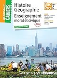 Histoire Géographie Enseignement moral et civique Bac Pro 2de