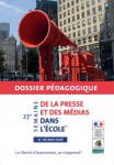 27e Semaine de la Presse et des Médias dans l'Ecole : dossier pédagogique