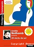 Amélie Nothomb présente 20 récits de soi
