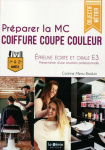 Préparer la MC Coiffure Coupe Couleur 1re & 2e année