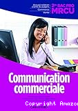 Communication commerciale Seconde Bac Pro MRCU