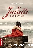 Juliette forever