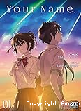 Your Name Tome 1