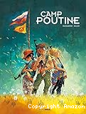Camp Poutine Volume 1/2