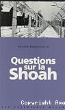Questions sur la Shoah